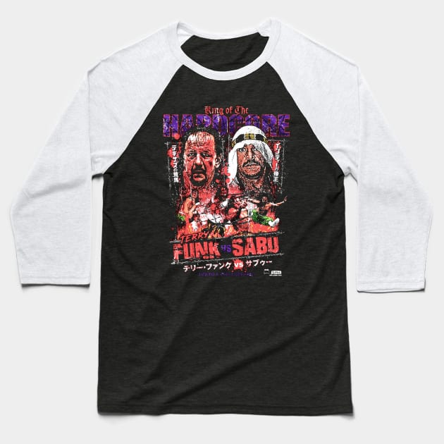 Terry Funk vs. Sabu - King of the Hardcore Baseball T-Shirt by glaucomaegford